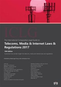 Telecoms, Media and Internet Laws and Regulations 10th Edition